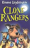 Clone rangers