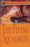 The Flying Squadron (Mariner's Library Fiction Classics)