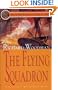 The Flying Squadron (Mariner's Library Fiction Classics)