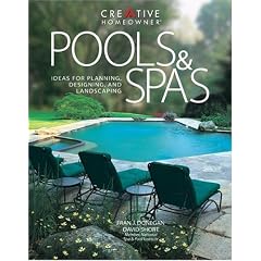 Pools & Spas: Ideas for Planning, Designing, and Landscaping