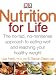 Book Nutrition for Life: A No Fad, Non-Nonsense Approach to Eating Well and Reaching Your Healthy Weight