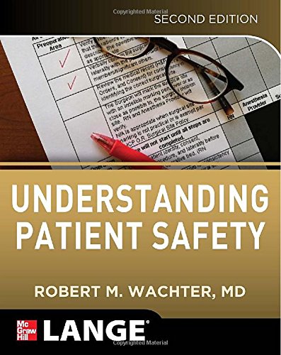 Understanding Patient Safety, Second Edition