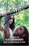 Books : Faces Against the Wind: A Memoir