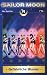 Sailor Moon 10: Der Spielfilm R: Gefährliche Blumen