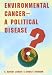 Book Environmental Cancer-A Political Disease?