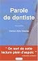 Parole de dentiste