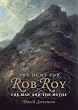 The Hunt for Rob Roy: The Man and the Myths