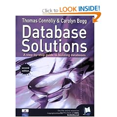 Database Solutions: A Step-by-Step Guide to Building Databases