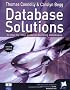 Database Solutions: A Step-by-Step Guide to Building Databases