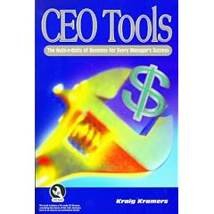 CEO Tools: The Nuts-n-Bolts of Business for Every Manager's Success