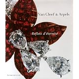 Van Cleef & Arpels : Reflets d'�ternit�di Marc Petit