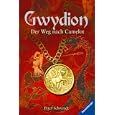 Gwydion 01. Der Weg nach Camelot