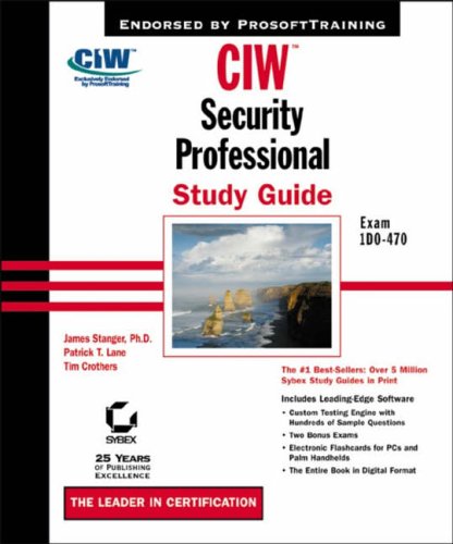 CIW - Security Professional Study Guide: Exam 1D0-470