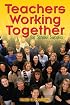 Teachers Working Together for School Success