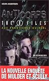 The X-files aux frontieres du reel - anticorps
