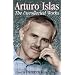 Arturo Islas: The Uncollected Works