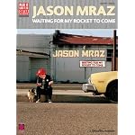 Jason Mraz - Waiting for My Rocket to Come (Play It Like It Is) book cover