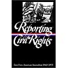Reporting Civil Rights, Part Two: American Journalism 1963-1973 (Library of America)