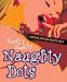 Really Really Naughty Dots: Explicit Fun for Adults Only