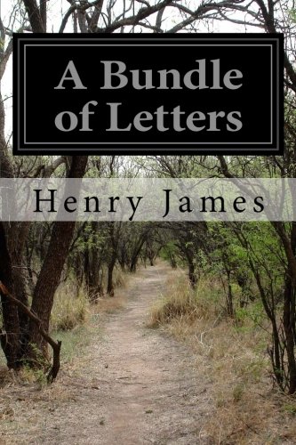 A Bundle of Letters, by Henry James