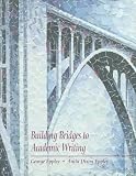 Building Bridges to Academic Writing