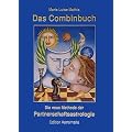 Das Combinbuch. Die neue Methode der Partnerschaftsastrologie