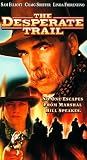 Desperate Trail [VHS]