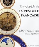 Encyclop�die de la pendule fran�aise