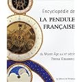 Encyclop�die de la pendule fran�aise
