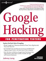 Google Hacking for Penetration Testers