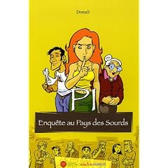 PI : Enqu�te au pays des Sourds
