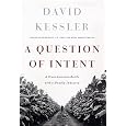 A Question of Intent : A Great American Battle With A Deadly Industry