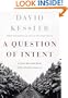 A Question of Intent : A Great American Battle With A Deadly Industry