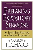 Preparing Expository Sermons: A Seven-step Method for Biblical Preaching