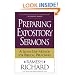 Preparing Expository Sermons: A Seven-Step Method for Biblical Preaching