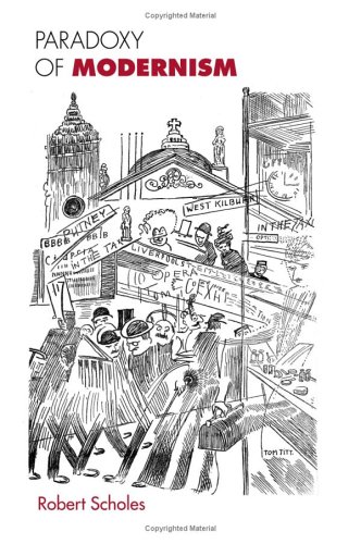 R. Scholes, Paradoxy Of Modernism (Ebook)