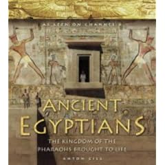 Ancient Egyptians (1) - Ancient Egyptians: The Kingdom of the Pharaohs Brought to Life