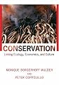 Conservation: Linking Ecology, Economics, and Culture