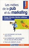 Les m�tiers de la pub et du marketing