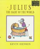 Books : Julius, the Baby of the World