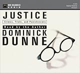 Justice: Crimes, Trials, and Punishments