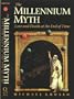 The Millennium Myth: Love and Death at the End of Time