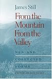 From The Mountain, From The Valley: New And Collected Poems