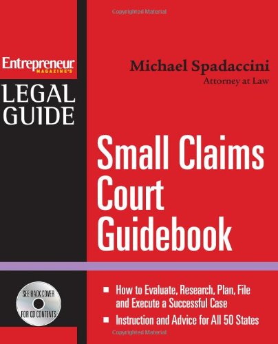 Small Claims Court Guidebook (Entrepreneur Magazine's Legal Guide)