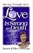 Love is Strong as Death: Moving Through Grief