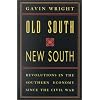 Old South, New South: Revolutions in the Southern Economy Since the Civil War