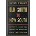 Old South, New South: Revolutions in the Southern Economy Since the Civil War