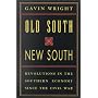 Old South, New South: Revolutions in the Southern Economy Since the Civil War