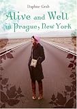Alive and Well in Prague, New York (Laura Geringer Books)