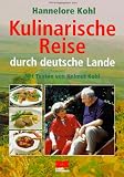 Kulinarische Reise durch deutsche Lande - Helmut. Kohl